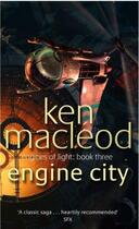 Couverture du livre « Engine City » de Ken Macleod aux éditions Little Brown Book Group Digital