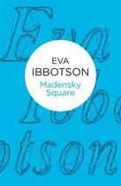 Couverture du livre « Madensky Square » de Eva Ibbotson aux éditions Macmillan Bello Digital