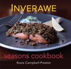 Couverture du livre « Inverawe Seasons Cookbook » de Campbell-Preston Rosie aux éditions Quiller Books Digital