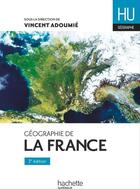 Couverture du livre « Géographie de la France » de Vincent Adoumie aux éditions Hachette Education