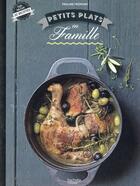 Couverture du livre « Petits plats en famille » de Pauline Fromont aux éditions Hachette Pratique