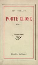 Couverture du livre « Porte close » de Mazeline Guy aux éditions Gallimard (patrimoine Numerise)