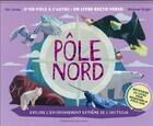 Couverture du livre « Pôle nord » de Michael Bright et Nic Jones aux éditions Pere Castor