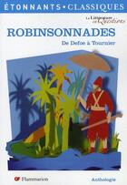 Couverture du livre « Robinsonnades ; de Defoe à Tournier » de  aux éditions Flammarion