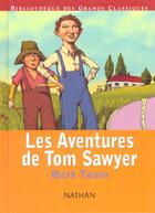 Couverture du livre « Tom Sawyer » de Mark Twain aux éditions Nathan