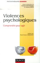 Couverture du livre « Violences psychologiques ; comprendre pour agir » de Roland Coutanceau et Joanna Smith aux éditions Dunod
