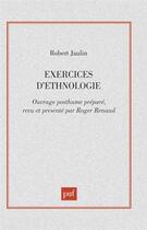 Couverture du livre « Exercices d'ethnologie » de Robert Jaulin aux éditions Puf