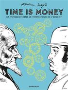 Couverture du livre « Time is money ; intégrale » de Alexis et Fred aux éditions Dargaud