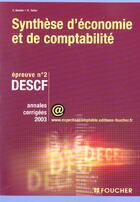 Couverture du livre « Annales 2003 descf synthese economie comptabilite ep.3 » de Claude Grenier et Robert Teller aux éditions Foucher