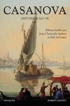 Couverture du livre « Histoire de ma vie Tome 1 » de Giacomo Casanova aux éditions Bouquins