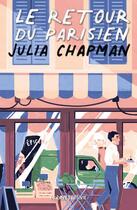 Couverture du livre « Le retour du parisien » de Julia Chapman aux éditions Robert Laffont