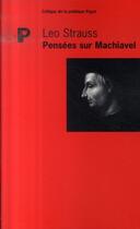Couverture du livre « Pensées sur Machiavel » de Leo Strauss aux éditions Payot