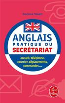 Couverture du livre « Anglais pratique du secrétariat » de Corinne Touati aux éditions Lgf
