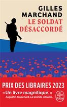 Couverture du livre « Le Soldat désaccordé » de Gilles Marchand aux éditions Le Livre De Poche