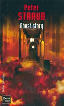 Couverture du livre « Ghost story » de Peter Straub aux éditions Fleuve Editions