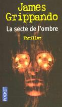 Couverture du livre « La secte de l'ombre » de James Grippando aux éditions Pocket