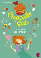 Couverture du livre « Cupcake Girls Tome 28 : la recette de l'amour » de Coco Simon aux éditions Pocket Jeunesse