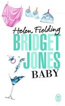 Couverture du livre « Bridget Jones baby » de Helen Fielding aux éditions J'ai Lu