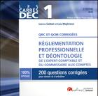 Couverture du livre « QRC et QCM corrigées ; réglementation professionnelle et déontologie de l'expert-comptable et du commissaire aux comptes (édition 2018) » de Sabrina Sabbah et Meghraoui Kada aux éditions Gualino