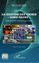 Couverture du livre « La gestion des crises 