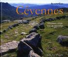 Couverture du livre « Cévennes ; du passé héroïque au devenir poétique » de Alain Gas aux éditions Nouvelles Presses Du Languedoc