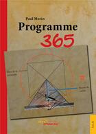 Couverture du livre « Programme 365 » de Paul Morin aux éditions Jets D'encre