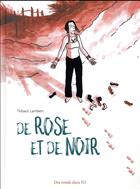 Couverture du livre « De rose et de noir » de Thibaut Lambert aux éditions Des Ronds Dans L'o