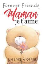 Couverture du livre « Maman je t'aime » de Helen Exley aux éditions Exley