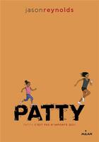 Couverture du livre « Go ! t.2 : Patty » de Jason Reynolds aux éditions Milan