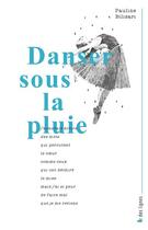 Couverture du livre « Danser sous la pluie » de Pauline Bilisari aux éditions Frison-roche Belles-lettres