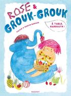 Couverture du livre « Rose & Grouk-Grouk ; à table, mammouth ! » de Falzar et Marion Barraud aux éditions Rageot Editeur