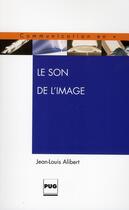 Couverture du livre « Le son de l'image » de Jean-L Alibert aux éditions Pu De Grenoble