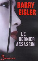 Couverture du livre « Le dernier assassin » de Eisler Barry aux éditions Belfond