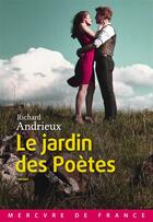 Couverture du livre « Le jardin des poètes » de Richard Andrieux aux éditions Mercure De France