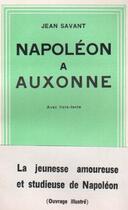 Couverture du livre « Napoléon à Auxonne » de Jean Savant aux éditions Nel