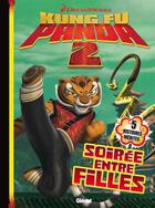 Couverture du livre « Kung fu panda t.5 ; soirée entre filles » de  aux éditions Glenat