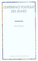 Couverture du livre « L'expérience politique des jeunes » de Anne Muxel aux éditions Presses De Sciences Po