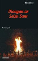 Couverture du livre « Diougan ar seizh sant » de Yann Bijer aux éditions Al Liamm