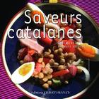 Couverture du livre « Saveurs catalanes ; 30 recettes et leurs astuces » de Laguens aux éditions Ouest France