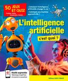 Couverture du livre « Les z'infos ; l'intelligence artificielle, c'est quoi ? » de Collectif & Fabok J. aux éditions Ouest France