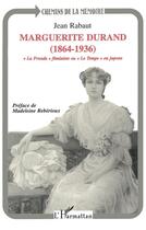 Couverture du livre « Marguerite Durand (1864-1936) 