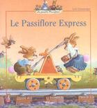 Couverture du livre « La famille Passiflore : Le Passiflore express » de Genevieve Huriet et Loic Jouannigot aux éditions Milan