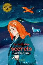 Couverture du livre « La nuit des secrets » de Caroline Sire aux éditions Syros