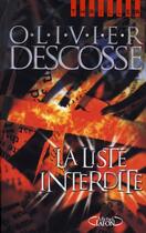 Couverture du livre « La liste interdite » de Olivier Descosse aux éditions Michel Lafon