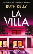 Couverture du livre « La villa » de Ruth Kelly aux éditions Michel Lafon