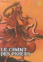 Couverture du livre « Le chant des morts Tome 3 » de Lee Yong Gyu aux éditions Tokebi