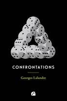 Couverture du livre « Confrontations » de Georges Lalandre aux éditions Editions Du Panthéon