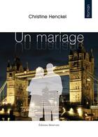 Couverture du livre « Un Mariage » de Henckel aux éditions Benevent