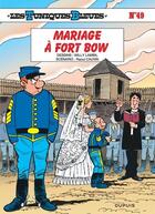 Couverture du livre « Les Tuniques Bleues Tome 49 : mariage à fort Bow » de Raoul Cauvin et Willy Lambil aux éditions Dupuis
