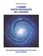 Couverture du livre « L'homme partie intégrante de l'univers » de Marta Alexandrova aux éditions Books On Demand